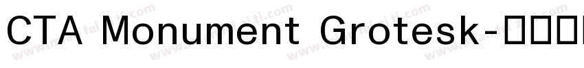 CTA Monument Grotesk字体转换